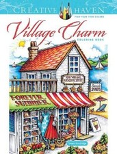 Teresa Goodridge Creative Haven Village Charm Coloring Book (Poche) Littérature anglaise price