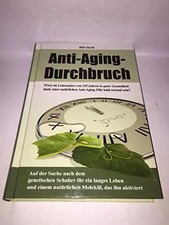 Anti-Aging-Durchbruch. Wird ein Lebensalter von 125 Jahren in guter Gesundheit d Anti-Aging price