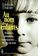 Au nom des enfants: Récit - Chalon, Simone Récits enfant price