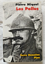Les Poilus par Pierre Miquel ed Plon Guerre WW1 Littérature mondiale contemporaine price
