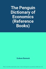 The Penguin Dictionary of Economics (Reference Books), Graham Bannock Reference Books price