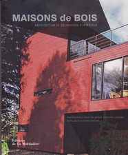 MAISONS DE BOIS - ARCHITECTURE ET DECORATION D'INTERIEUR - LIVRE 100% NEUF Livres d'art et d'architecture price