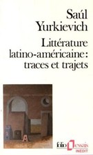 Littérature latino-américaine : traces et trajets Littérature latino-américaine price