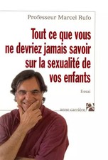 Tout ce que vous ne devriez jamais savoir sur la sexualité de vos enfants, Marce Livres sur la grossesse price