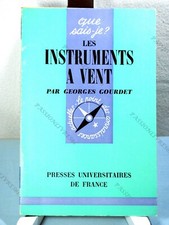 LES INSTRUMENTS A VENT - G. GOURDET - PRESSES UNIVERSITAIRES DE FRANCE 1967 TBE* Instruments à vent price