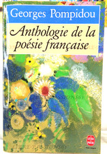 ANTHOLOGIE DE LA POÉSIE FRANÇAISE, GEORGES POMPIDOU, ÉDI. LE LIVRE DE POCHE 1994 Livres de poésie price