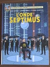 BD LES AVENTURES DE BLAKE ET MORTIMER L’ONDE SEPTIMUS  N° 22   EO 2013 Bandes dessinées price