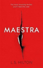 Maestra: The shocking international number one bestseller by L. S. Hilton... Best-sellers Books price