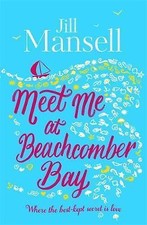 Meet Me at Beachcomber Bay: the Feel-Good Bestseller You Have to Read This... Best-sellers Books price