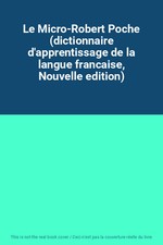 Le Micro-Robert Poche (dictionnaire d'apprentissage de la langue francaise, Livres et ensembles d'apprentissage des langues étrangères price