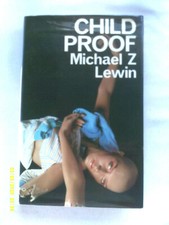 Child Proof. Michael Z. Lewin. 1988. 1st edn. H/b. D/w. G+. Novel enfant price