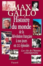 Histoire du monde, de la Révolution française à nos jours en 212 épisodes: Les c Histoire du monde price