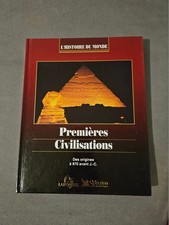 L'histoire du monde . Premières civilisations . Des origines à 970 avant J-C . Histoire du monde price