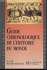 Guide chronologique de l'histoire du monde - Duchet-Suchaux, Gaston Histoire du monde price