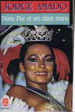 Dona Flor et ses deux maris : Histoire morale, histoire d'amour, roman, J A Romans et histoires d'amour price