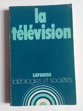 La Télévision Livre Larousse Idéologies et Sociétés Vintage Ideologies price