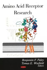 Amino Acid Receptor Research, Benjamin F Paley et  Tomas E Warfield Amino Acid price