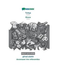 Türkçe - Shona, görsel sözlük, BW: Turkish - Shona, visual dictionary: Turk Turc Dictionary price