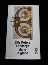 LA VIERGE DANS LA GLACE ELLIS PETERS LITTERATURE/POLAR/POLICIER/CRIME 843 Crime Fiction price