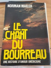 Le Chant du Bourreau - Une Histoire d'Amour Américaine - Norman Mailer - TBE - Littérature américaine price