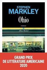 Ohio - Grand Prix de Littérature Américaine 2020, Stephen Markley et  Charles Re Littérature américaine price