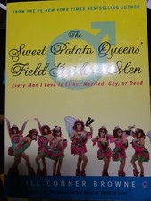 The Sweet Potato Queens' Field Guide to Men : Every Man I Love Is Either Marrie… Family Life Books price