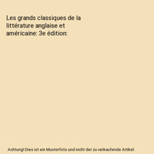 Les grands classiques de la littérature anglaise et américaine: 3e édition, C Américaine classiques price