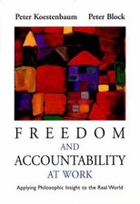 Freedom and Accountability at Work : Applying Philosophic Insight to the Real... Accounting Finance Books price