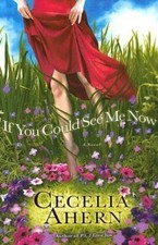 If You Could See Me Now by Cecelia Ahern Hardcover Life Jacket price