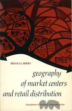Geography of Market Centers and Retail Distribution by Brian JL Berry Économie et marketing Books price