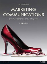 Marketing Communications: Brands, Experiences and Participation by Fill, Chris Économie et marketing Books price