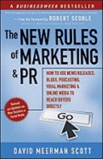 The New Rules of Marketing and PR: How to Use News Releases, Blogs, Podcasting, Économie et marketing Books price