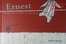 Ernest, l’enfant qui ne volait pas bien haut Henri Meunier album jeunesse poésie Poésie enfant price