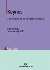 Keynes - Les enjeux de la Théorie générale, Lucien Orio et  Jean-José Quilès Théorie Books price