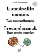 Le secret des cellules immunitaires - Théorie bouleversant l'Immunologie: T Théorie Books price