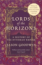 Lords Des Horizons : Une Histoire De L'Empire Ottoman Broché Ottoman histoire price
