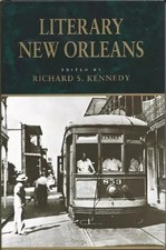 Literary New Orleans: Essays and Meditations (Southern Literary Studies), Richar Literary Studies price