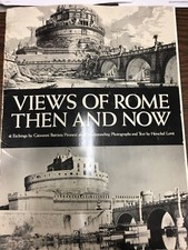 Views of Rome, Then and Now by Giovanni B. Piranesi and Herschel Levit (1976,... English Art et Architecture price