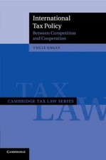 Tsilly Dagan International Tax Policy (Poche) Cambridge Tax Law Series Tax Law price