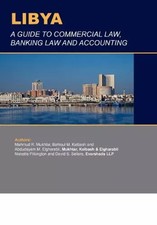 Libya: A Guide to Commercial Law, Banking and Accounting, Mahmud R. Mukhtar,  Ba Commercial Law price