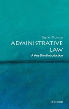 Stephen Thomson Administrative Law (Poche) Very Short Introductions Administrative Law price
