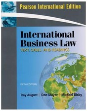 International Business Law: International Edition, Ray A. August,  Don Mayer et International Law price
