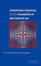 United States Hegemony and the Foundations of International Law International Law price