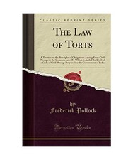 The Law of Torts: A Treatise on the Principles of Obligations Arising From Civil Law of Obligations price