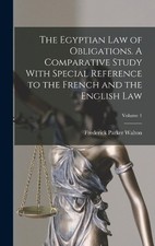 Frederick Parke The Egyptian law of Obligations. A Comparative Study Wit (Relié) Law of Obligations price