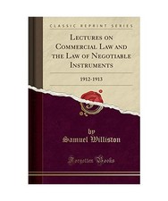 Lectures on Commercial Law and the Law of Negotiable Instruments: 1912-1913 Negotiable instruments Law price