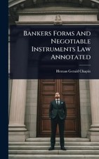 Heman Gerald Chapi Bankers Forms And Negotiable Instruments Law Annotate (Relié) Negotiable instruments Law price