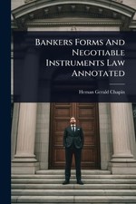 Heman Gerald Chapi Bankers Forms And Negotiable Instruments Law Annotate (Poche) Negotiable instruments Law price