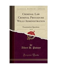 Criminal Law Criminal Procedure Wills Administration, Vol. 10: Examination Quest Criminal Procedure Law price