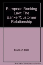 European Banking Law the Banker Customer Relationship, Ross Cranston Banking Law price
